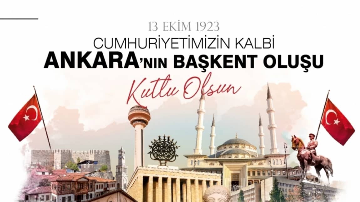 Ankara'nın başkent oluşunun 100. Yılı hepimize kutlu olsun.